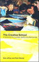 Book cover of: Creative School. By: Peter Woods