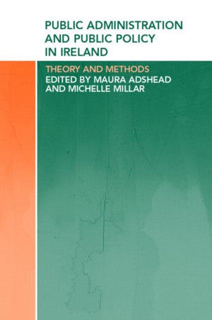 Public Administration and Public Policy in Ireland