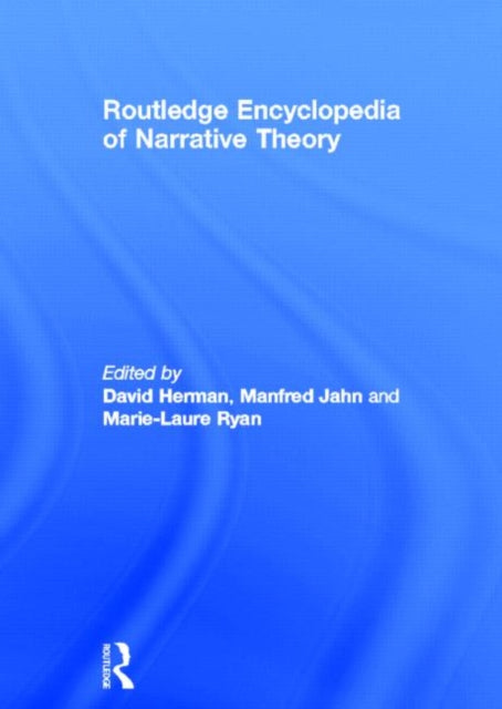 Book cover of: Routledge Encyclopedia of Narrative Theory