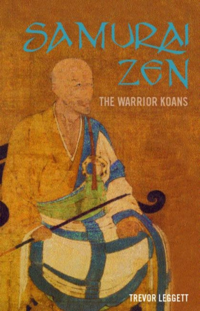 Book cover of: Samurai Zen. By: Trevor Leggett