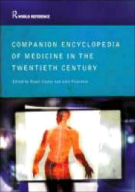 Book cover of: Companion to Medicine in the Twentieth Century. By: Richard Cooter
