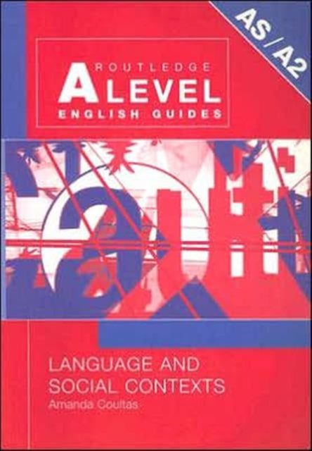 Book cover of: Language and Social Contexts. By: Amanda Coultas