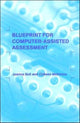 Book cover of: Blueprint for Computer-Assisted Assessment