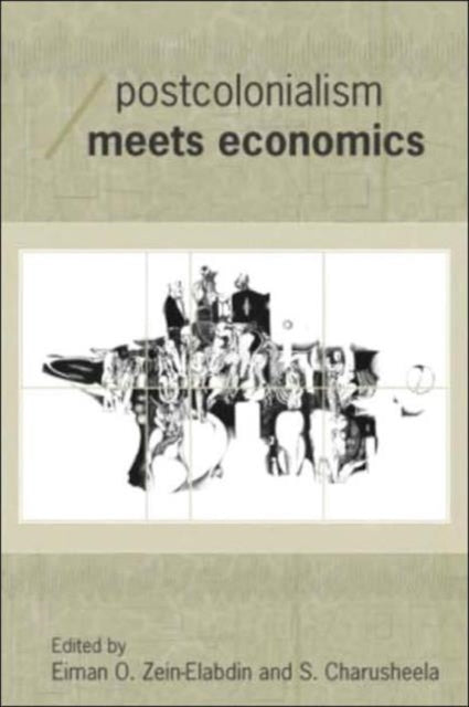 Book cover of: Postcolonialism Meets Economics