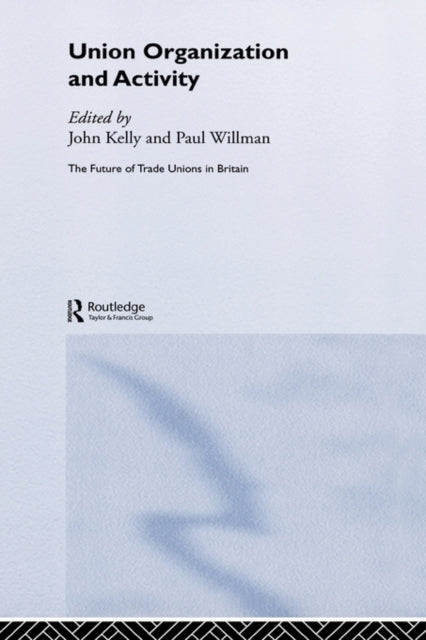 Book cover of: Union Organization and Activity