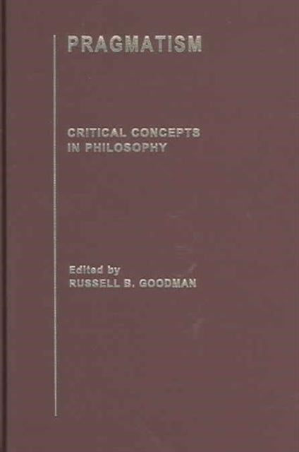 Book cover of: Pragmatism. By: Russel Goodman