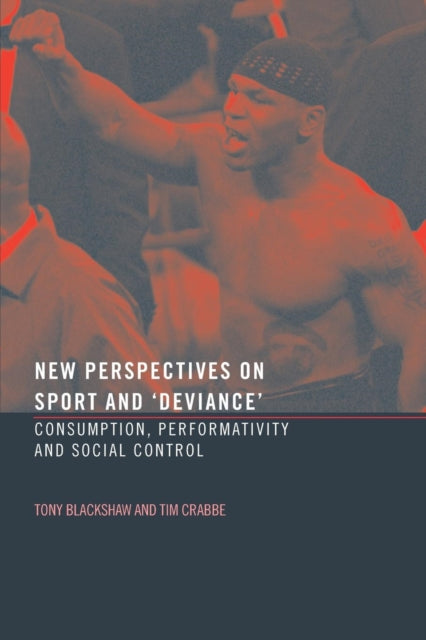 Book cover of: New Perspectives on Sport and 'Deviance'
