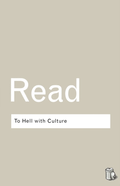 Book cover of: To Hell With Culture