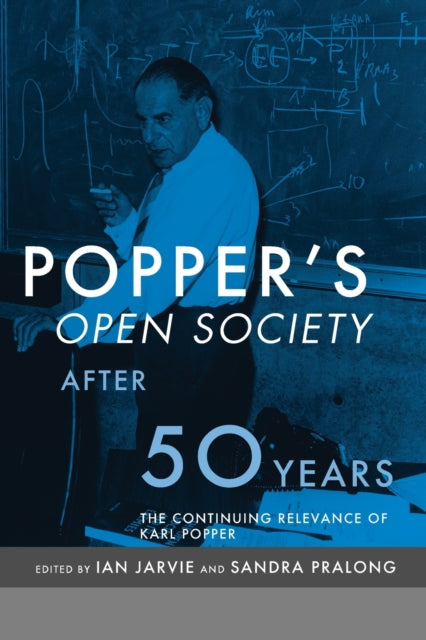 Book cover of: Popper's Open Society After Fifty Years. By: Ian Charles Jarvie