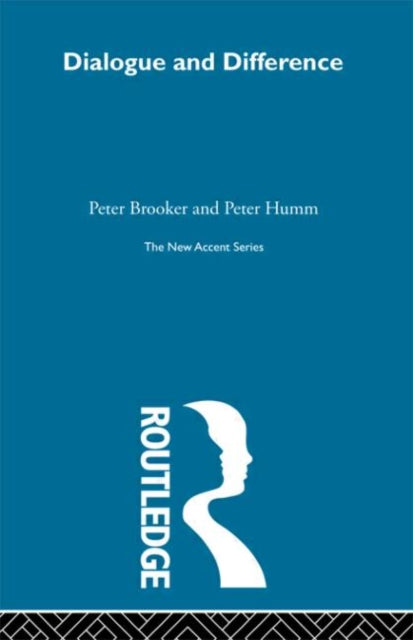 Book cover of: Dialogue and Difference. By: Peter Brooker