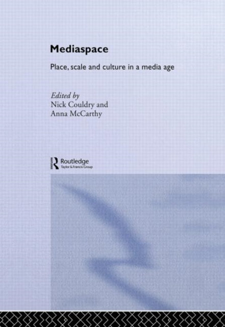 Book cover of: MediaSpace. By: Nick Couldry