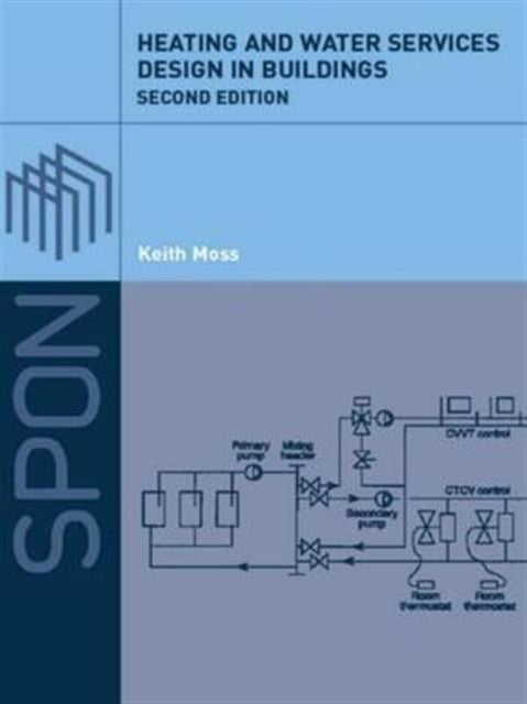 Book cover of: Heating and Water Services Design in Buildings