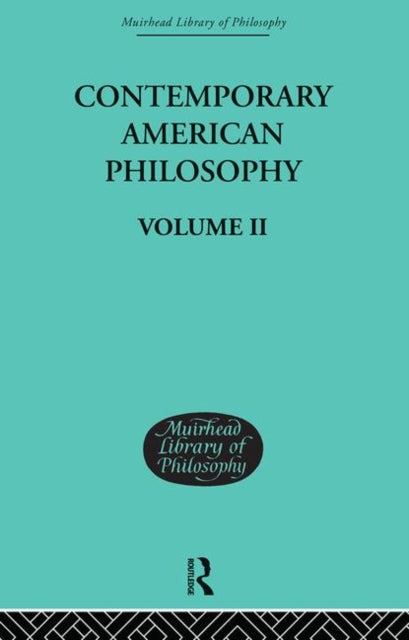 Book cover of: Contemporary American Philosophy. By: George P Adams
