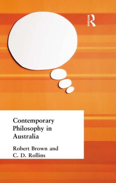 Book cover of: Contemporary Philosophy in Australia. By: Robert a Brown