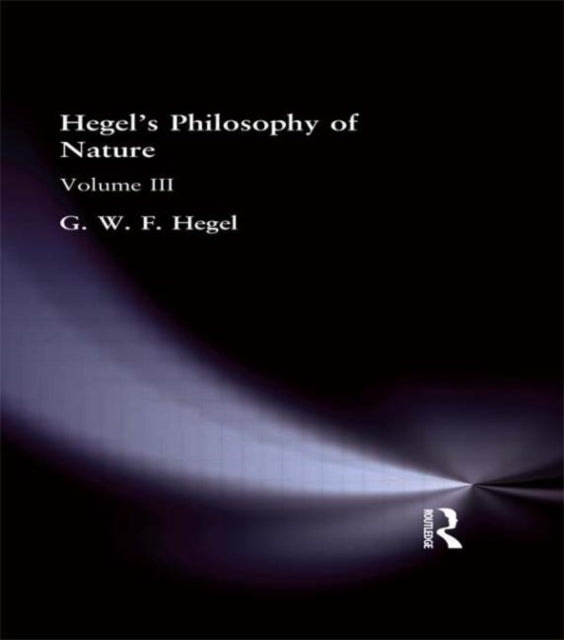 Book cover of: Hegel's Philosophy of Nature. By: G. W. F. Hegel
