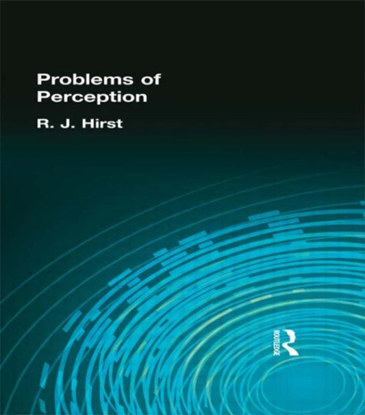 Book cover of: Problems of Perception. By: R J Hirst