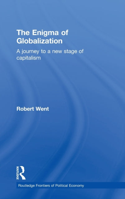 Book cover of: Enigma of Globalization. By: Robert Went