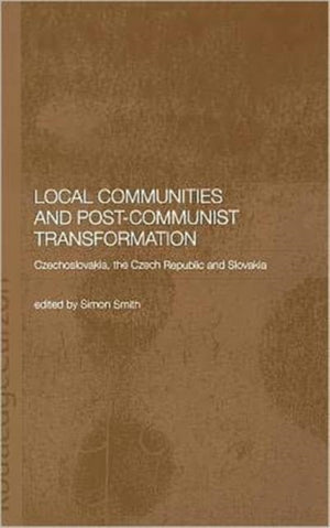 Local Communities and Post-Communist Transformation