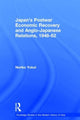 Book cover of: Japan's Postwar Economic Recovery and Anglo-Japanese Relations, 1948-1962