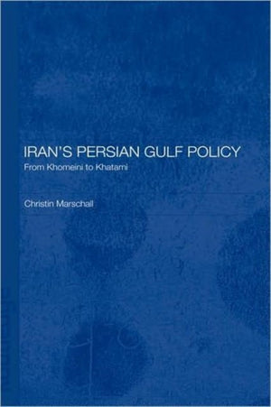 Iran's Persian Gulf Policy