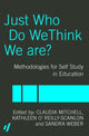 Book cover of: Just Who Do We Think We Are?. By: Claudia Mitchell