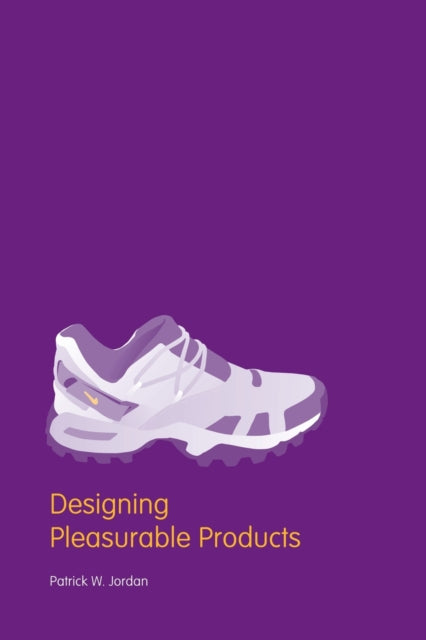 Book cover of: Designing Pleasurable Products. By: Patrick W. Jordan