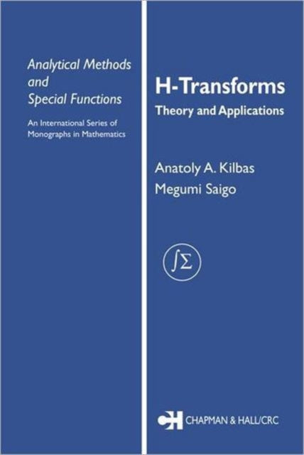 Book cover of: H-Transforms. By: Anatoly A. Kilbas