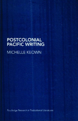 Postcolonial Pacific Writing