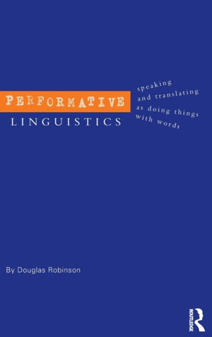 Performative Linguistics