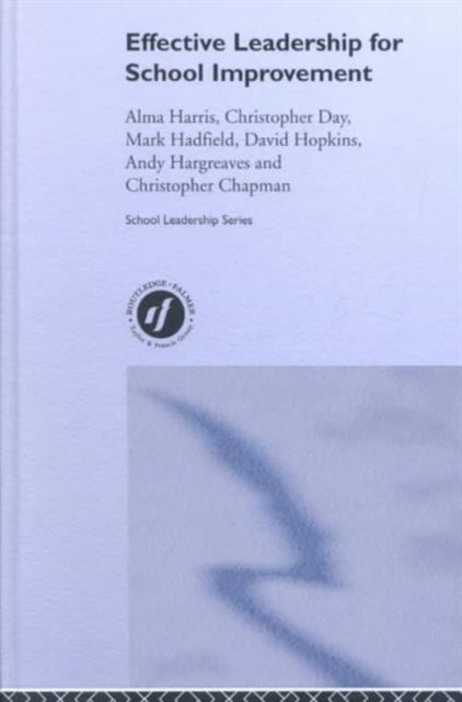 Book cover of: Effective Leadership for School Improvement
