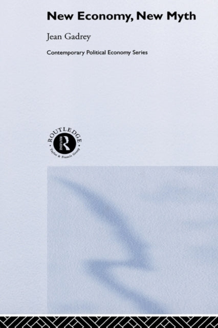 Book cover of: New Economy, New Myth