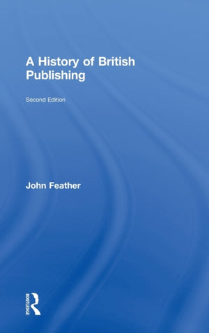 A History of British Publishing