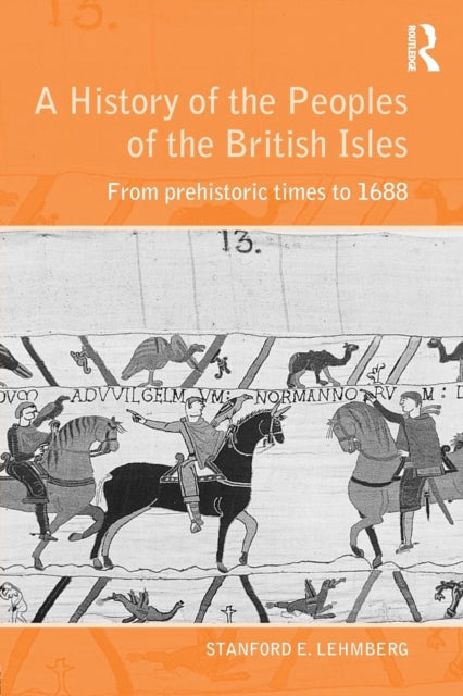 Book cover of: History of the Peoples of the British Isles: From Prehistoric Times to 1688