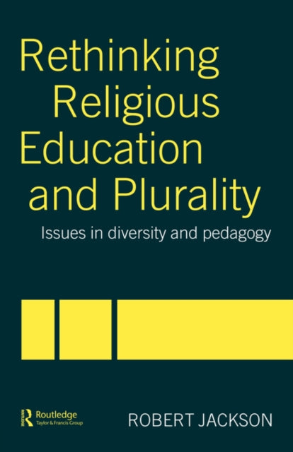 Book cover of: Rethinking Religious Education and Plurality