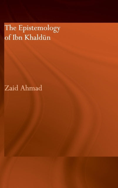 Book cover of: Epistemology of Ibn Khaldun