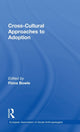 Book cover of: Cross-Cultural Approaches to Adoption