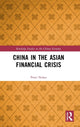 Book cover of: China in the Asian Financial Crisis. By: Peter Nolan