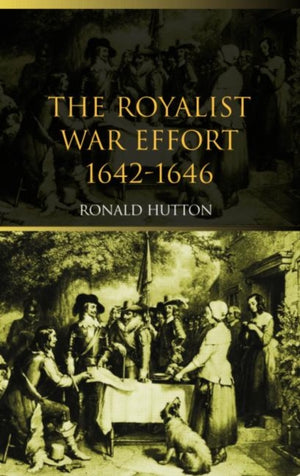 The Royalist War Effort