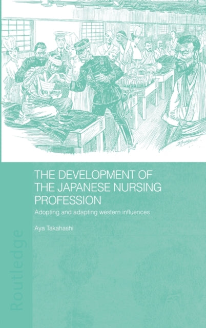 Book cover of: Development of the Japanese Nursing Profession