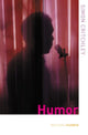 Book cover of: Humor. By: Simon Critchley
