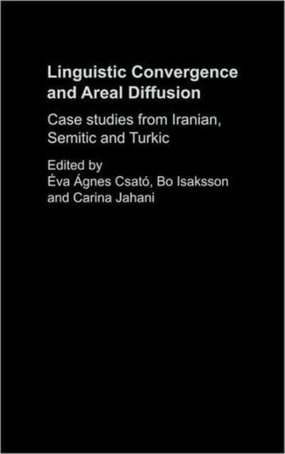 Book cover of: Linguistic Convergence and Areal Diffusion. By: Éva Ágnes Csató
