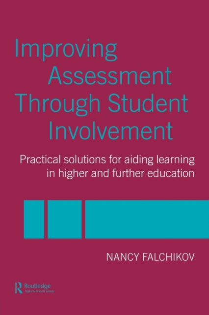 Book cover of: Improving Assessment through Student Involvement. By: Nancy Falchikov