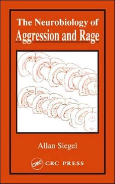 Neurobiology of Aggression and Rage