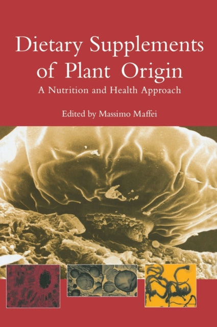 Dietary Supplements of Plant Origin