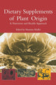 Book cover of: Dietary Supplements of Plant Origin. By: Massimo Maffei