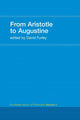 Book cover of: From Aristotle to Augustine. By: David Furley