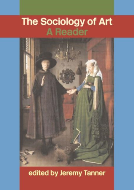 Book cover of: Sociology of Art