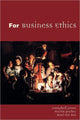 Book cover of: For Business Ethics. By: Campbell Jones