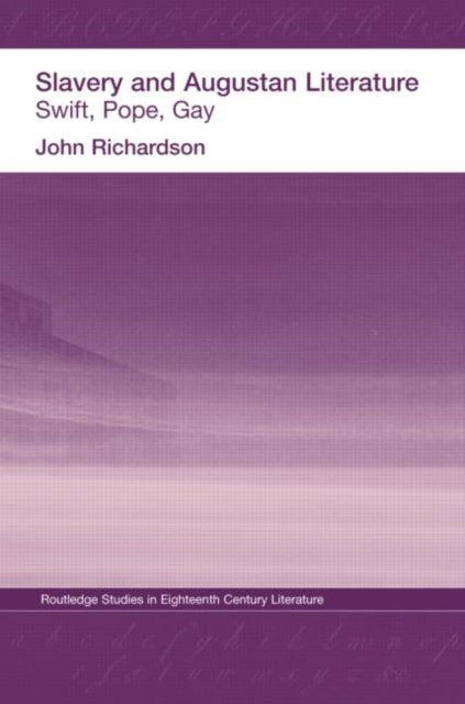 Book cover of: Slavery and Augustan Literature