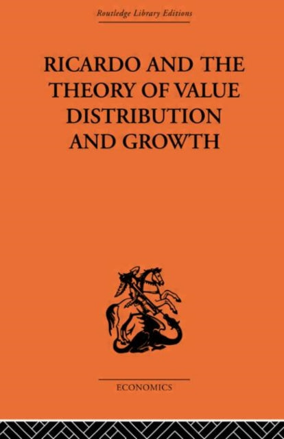 Book cover of: Ricardo and the Theory of Value Distribution and Growth. By: Giovan Caravale